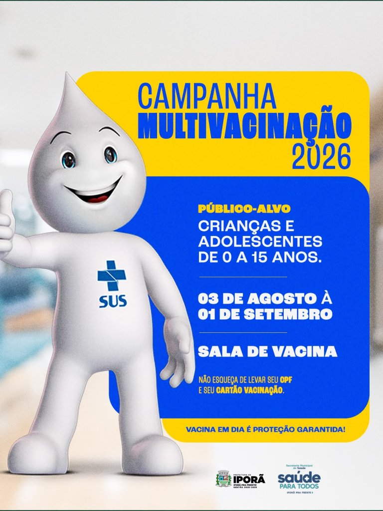 Campanha de Multivacinação 2026 em Iporã reforça a importância de manter a vacinação em dia
